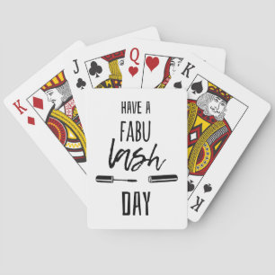 Have A Fabu Lash Day Playing Cards