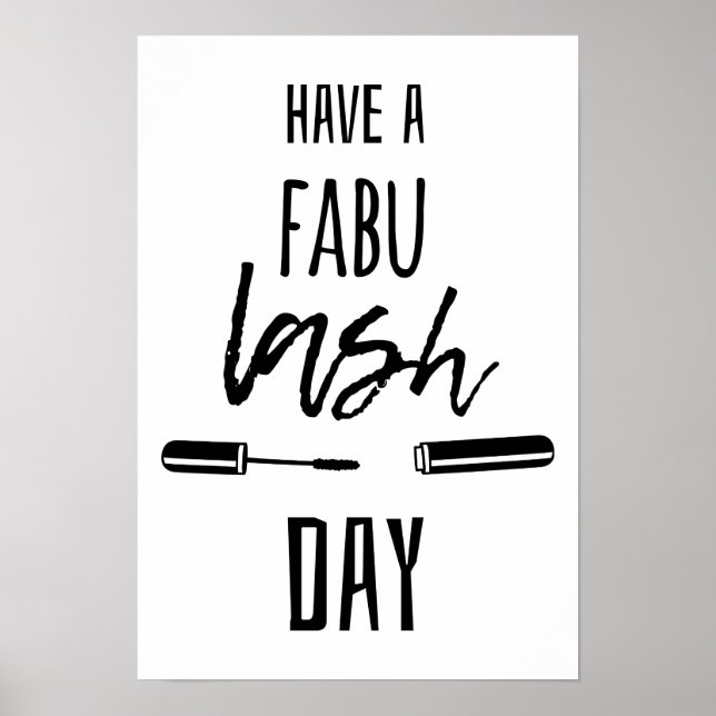 Have A Fabu Lash Day Poster (Front)