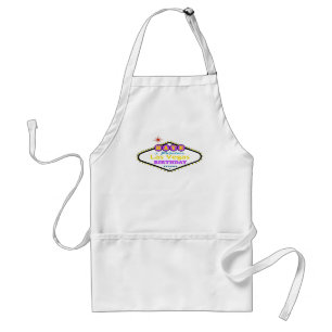 Have A Fabulous Las Vegas Birthday Apron