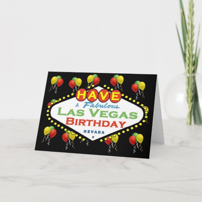 Have A Fabulous Las Vegas Birthday Card! Card (Front)
