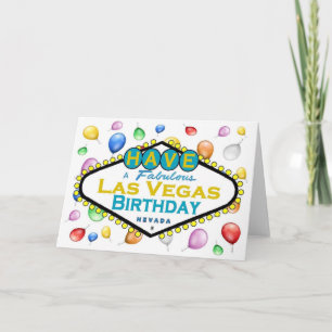 Have A Fabulous Las Vegas Birthday Card! Card