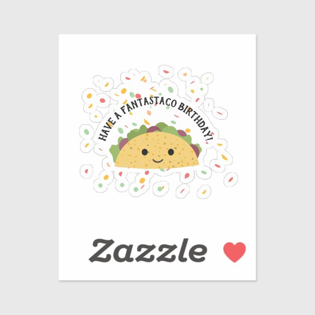 Have a Fantastaco Birthday Cute Kawaii taco (Sheet)
