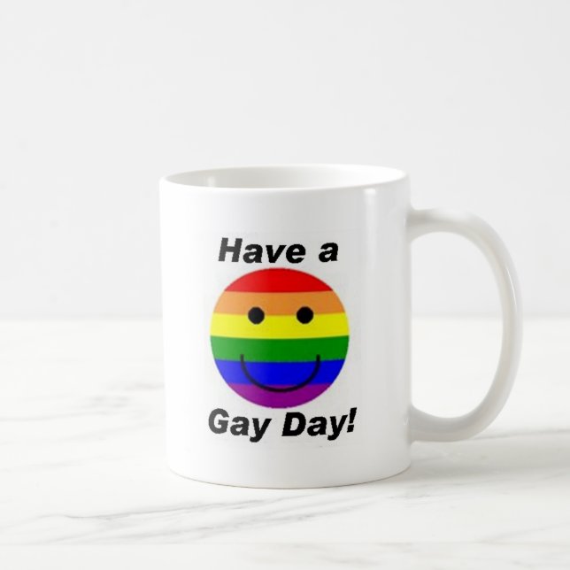 Have A Gay Day! Coffee Mug (Right)
