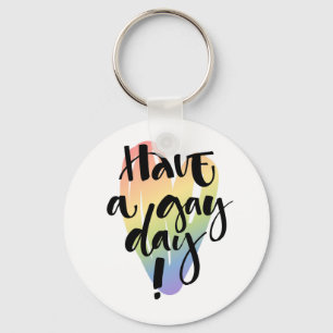 Have A Gay Day Key Ring