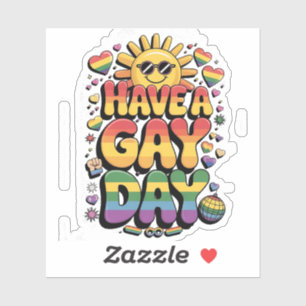 Have a Gay Day LGBT Pride Month 