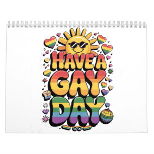 Have a Gay Day LGBT Pride Month Calendar