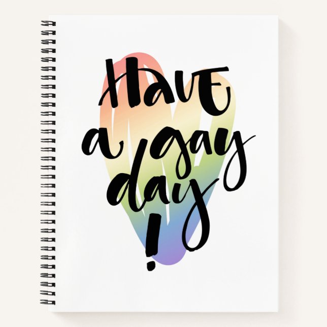 Have A Gay Day Notebook (Front)