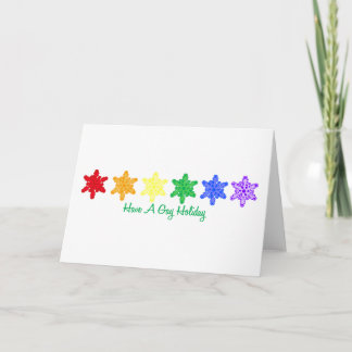 Have A Gay Holiday (Rainbow Snowflakes) Card