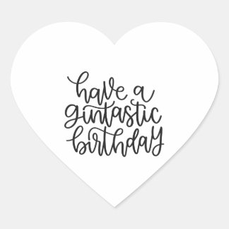 have a gintastic birthday heart sticker