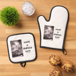 Have A Gneiss Day! Geology Rock Geek Humour Oven Mitt & Pot Holder Set