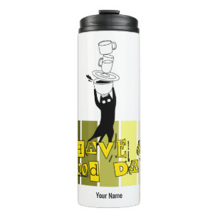 Have a Good Day . HAGD01A 🐱 Thermal Tumbler
