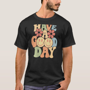 Have A Good Day Happy Face Aesthetic Trend T-Shirt
