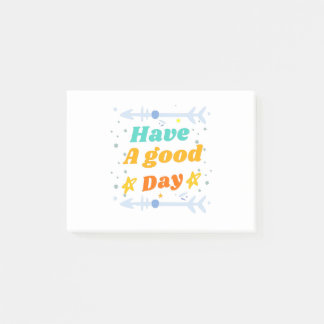 Have a good day post-it notes