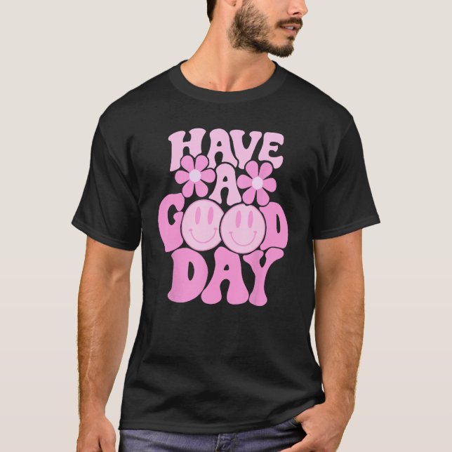 Have A Good Day Retro Tshirt - Smile Face Preppy A (Front)