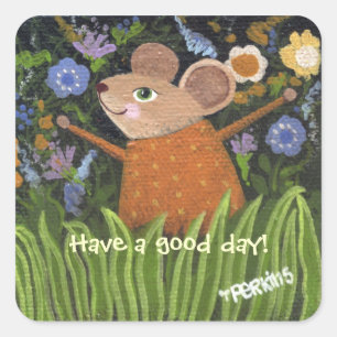 Have a Good Day Sticker