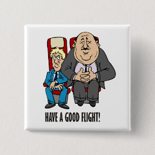 Have a good flight, squashed passenger! Bon Voyage 15 Cm Square Badge