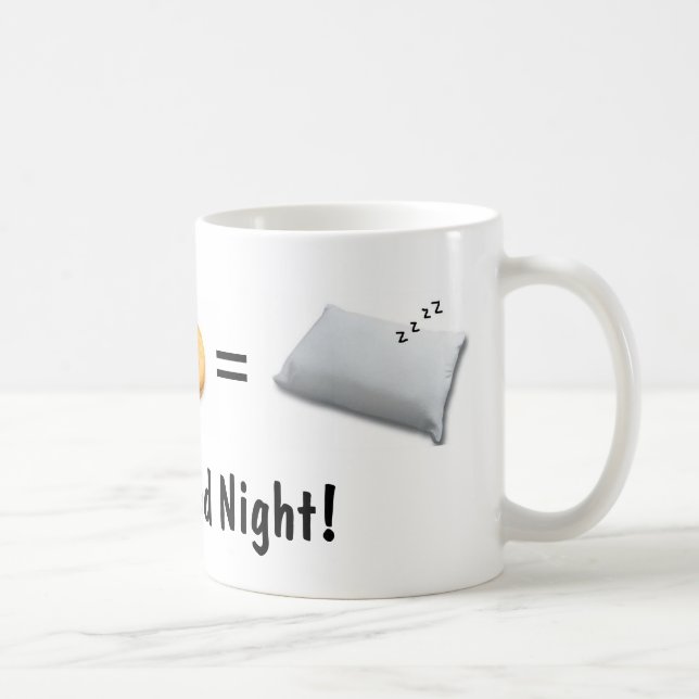 Have a Good Night! mug (Right)