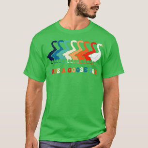 Have a Goose Day Retro Goose Pun 70s 80s Funny Goo T-Shirt