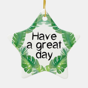 have a great day ceramic tree decoration