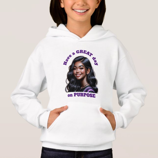 Have a Great day on PURPOSE (Front)