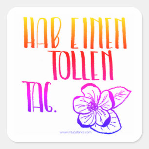 Have a great day square sticker