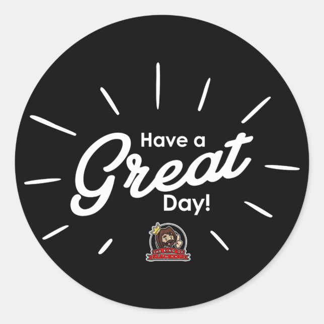 Have A Great Day Sticker (Black) (Front)
