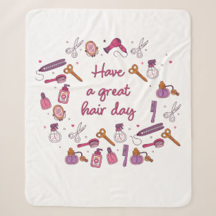 Have a Great Hair Day – Hairdresser Stylist Sherpa Blanket
