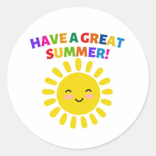 Have a Great Summer Classic Round Sticker