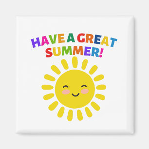Have a Great Summer Magnet