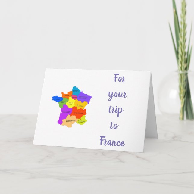 HAVE A "GREAT TRIP" TO  *FRANCE* CARD (Front)
