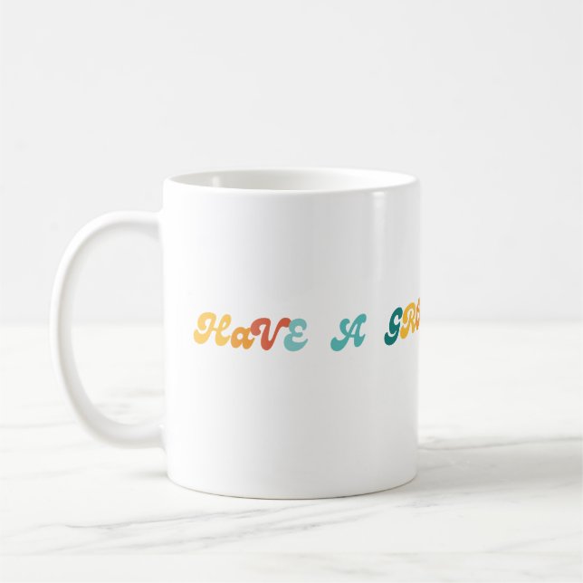 Have A Groovy Earth Ride Coffee Mug (Left)