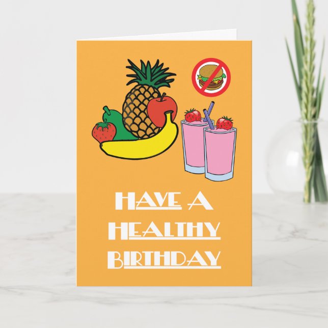 Have A Healthy Birthday Card (Front)