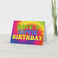 Have a Hippie Birthday Tie Dye Cute Colourful 70s
