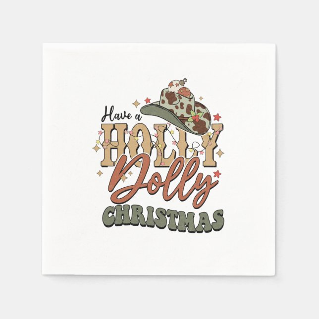 Have A Holly Dolly Christmas Napkin (Front)