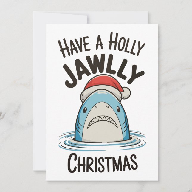 Have A Holly Jawlly Christmas Shark Santa Hat Holiday Card (Front)