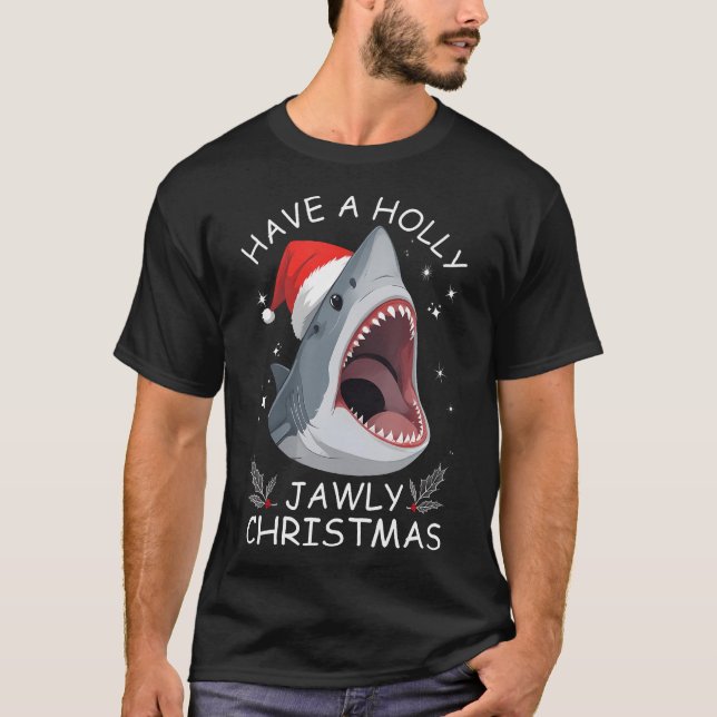 Have A Holly Jawly Christmas Funny Shark Santa Hat T-Shirt (Front)