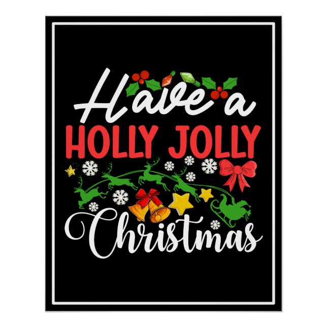 Have A Holly Jolly Christmas-86096 Poster (Front)