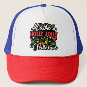 Have A Holly Jolly Christmas-86096 Trucker Hat