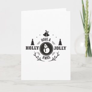 Have a Holly Jolly Christmas Card