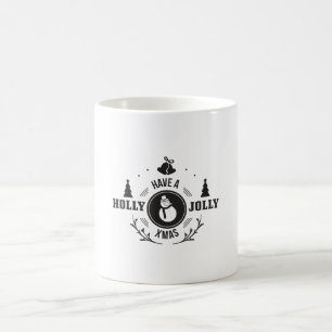 Have a Holly Jolly Christmas Coffee Mug
