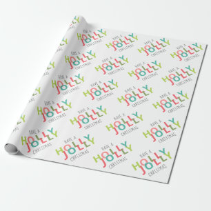 Have a Holly Jolly Christmas  Colourful Wrapping Paper