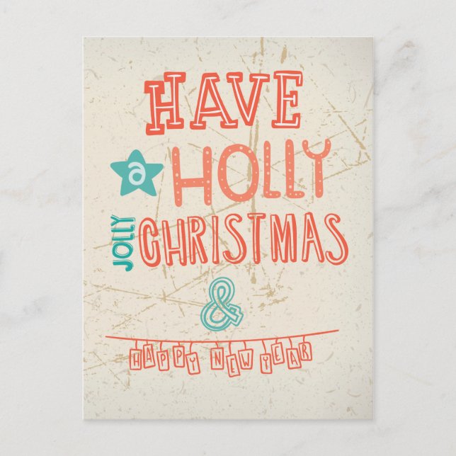 Have a Holly Jolly Christmas greeting Holiday Postcard (Front)
