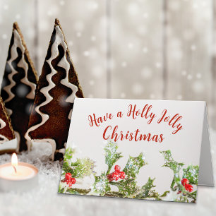 Have a Holly Jolly Christmas Holiday Card