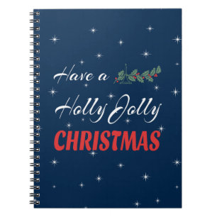Have a Holly Jolly Christmas Notebook