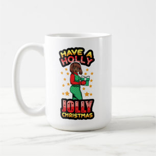 Have A Holly Jolly Christmas Pajama Melanin X-mas  Coffee Mug