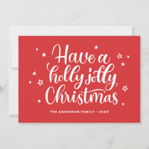 Have a holly jolly Christmas. Red cute typography Holiday Card