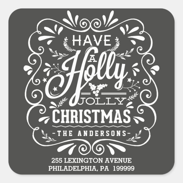 Have A Holly Jolly Christmas Return Address Square Sticker (Front)