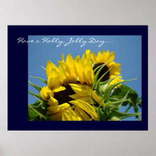 Have a Holly Jolly Day! art print gifts Sunflowers