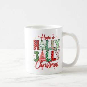 Have A Holly Xmas Jolly Christmas Coquette Vibes W Coffee Mug