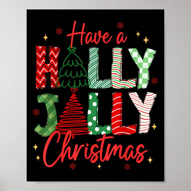 Have A Holly Xmas Jolly Christmas Coquette Vibes W Poster (Front)